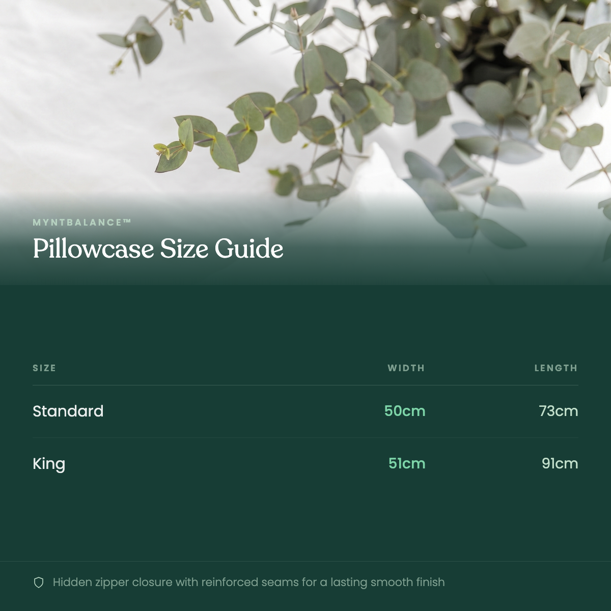 White MyntBalance™ temperature balancing pillowcase made from soft breathable TENCEL lyocell with hidden zipper closure